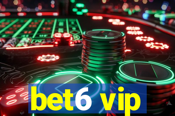 bet6 vip